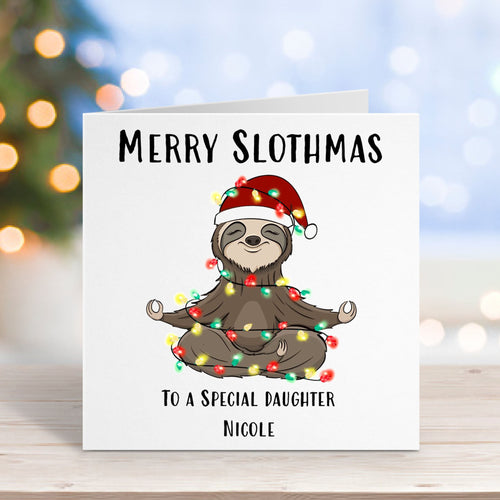 Greeting card with a sloth wearing a Santa hat and Christmas lights, text 'Merry Slothmas to a special daughter Nicole' on a blurred festive background.