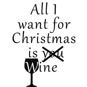 All I Want for Christmas is Wine Hoodie