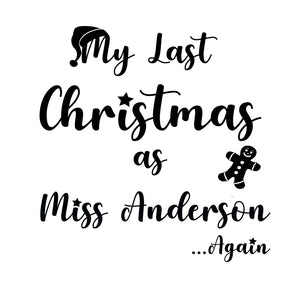 Last Christmas as a Miss... again Hoodie V2