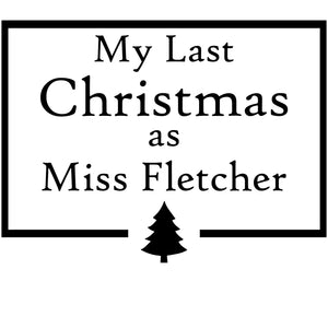 Last Christmas as a Miss... T-Shirt V3