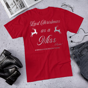 Last Christmas as a Miss... Again T-Shirt V1